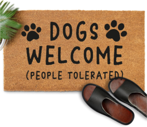 dogs welcome people tolerated welcome doormat